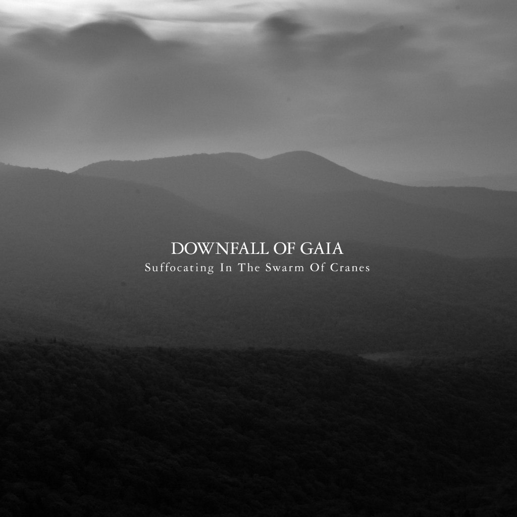 Downfall Of Gaia - Suffocating In The Swarm Of Cranes (2012)